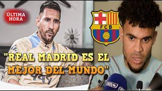 MESSI: "REAL MADRID es el MEJOR EQUIPO del MUNDO" - BARCA VENDE a RAPHINHA para FICHAR a LUIS DIAZ