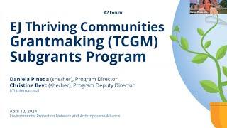 A2 Forum: EPA $600M Thriving Communities Grantmaking Program