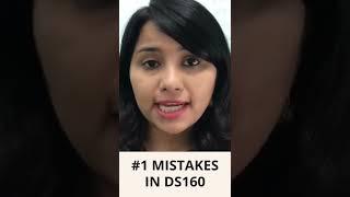 DS160 mistakes to avoid - USA visa | Consistent information