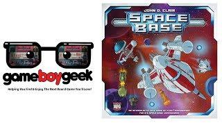 Space Base Review with the Game Boy Geek