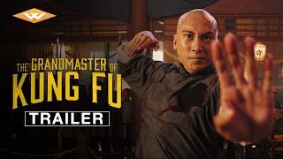 THE GRANDMASTER OF KUNG FU Official Trailer | Directed by Cheng Siyu | Starring Dennis To