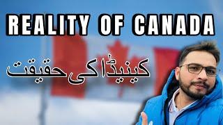 Truth About Canada | Canada Ki Reality |