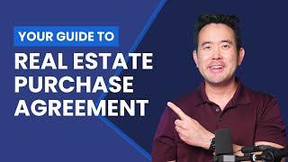 Your Guide To The Real Estate Purchase Agreement