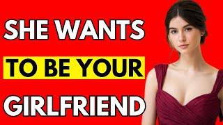 7 Subtle Signs She Wants To Be Your Girlfriend | Psychology Tips