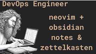 Ultimate Notetaking: My Neovim Zettelkasten Based on Obsidian - Complete Walkthrough