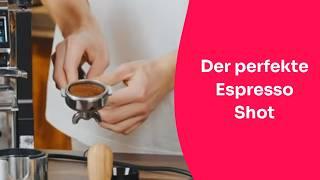 Espresso Shot Tutorial: Schritt für Schritt Anleitung