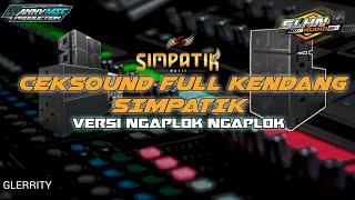 CEKSOUND FULL KENDANG SIMPATIK  AUDIO CLARITY NGEPLAK NGEPLAK