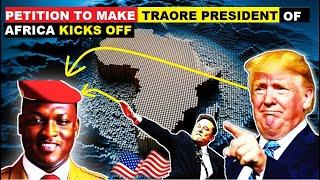 Petition to Make Ibrahim Traoré President of Africa Kicks Off