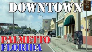 Palmetto - Florida - 4K Downtown Drive