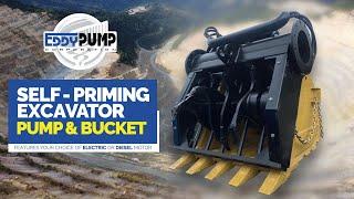 EDDY Pump Self Priming Excavator Pump & Bucket