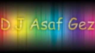 DJ Asaf Gez-Special 2012 Mix 1