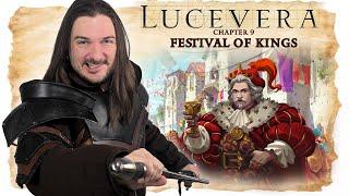 LUCEVERA Chapter 9: "Festival of Kings" - Renaissance Fantasy Tabletop RPG Campaign