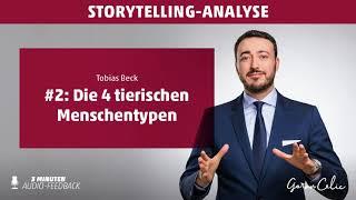 Storytelling-Analyse: Tobias Beck "Die 4 tierischen Menschentypen"