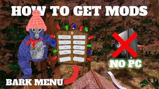 How to get Gorilla Tag MODS Without A PC