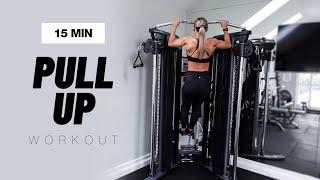 15 MIN FOLLOW ALONG PULL UP WORKOUT [Bodyweight / Calisthenics]