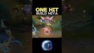  WATCH THIS - BEST BUILD MIYA 2024(ONE HIT) ~ MLBB  #mobilelegends #onehitbuild #miya #shorts