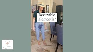 This Type of Dementia Can Be Reversed 