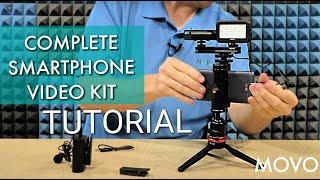 Tutorial - MOVO Complete Smartphone Video Kit