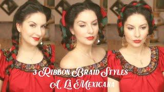 3 Ribbon Braid Styles A La Mexicana for Long Hair | Nena Moreno