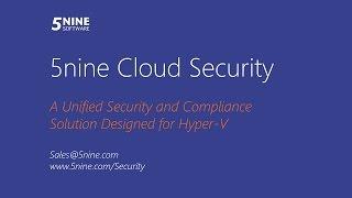 5nine Cloud Security - Overview