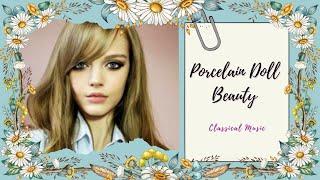  Porcelain Doll Beauty ~ Scar Tissue Healing + Collagen Building ~ Classical Music