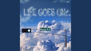 LIFE GOES ON