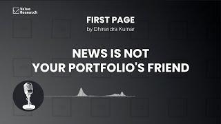 Why News Isn't Your Portfolio's Friend - Dhirendra Kumar Explains | Value Research