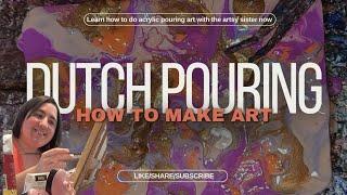 How to make dutch pouring acrylic art with Artsy Sister Teresita Blanco