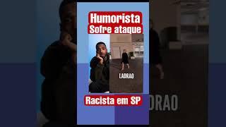 Humorista Sofre Ataque Racista em SP! #noticias #humorista #eddyjr