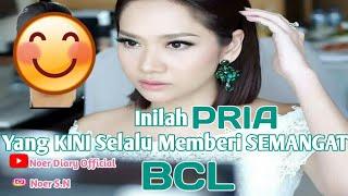 TERNYATA PRIA ini yang Bikin BCL SEMANGAT Lagi || Noer Diary Official