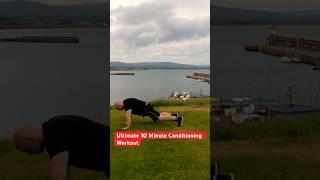 Bodyweight Fitness - 10 Minute Conditioning Workout #fitness #bodyweightworkout