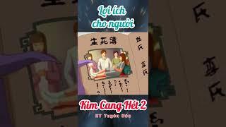 04 37 Lợi ích cho người | Kim cang hét tập 2 #nhanqualuanhoi #httuyenhoa