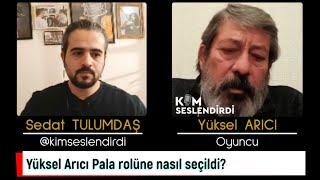 Yüksel Arıcı Pala Karakterine Nasıl Seçildi? Kurtlar Vadisi..