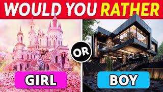 Would You Rather...? Girl VS Boy Edition 