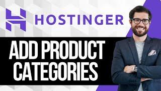 How to Add Product Categories in Hostinger Website Builder