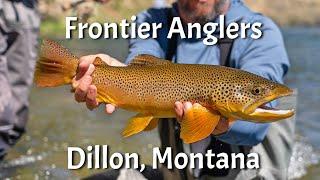 Frontier Anglers - Dillon Montana Trout