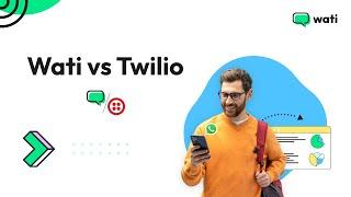 Wati vs. Twilio: The Ulitmate WhatsApp API Showdown