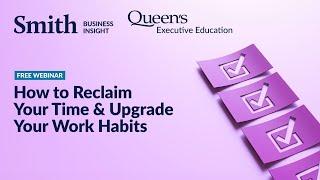 How to Reclaim Your Time & Upgrade Your Work Habits