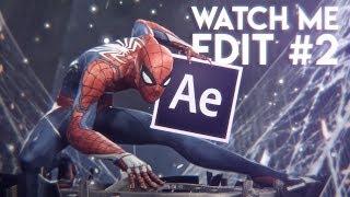 watch me edit #2 | after effects