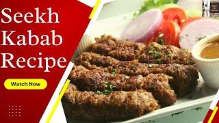 Seekh Kabab Recipe │ Eid Special Juicy Beef Seekh Kabab Recipe By Explore The Flavours