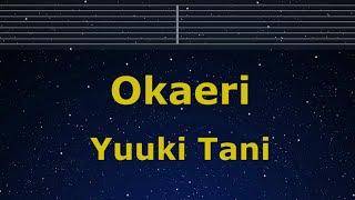 Karaoke Okaeri - Yuuki Tani 【No Guide Melody】 Instrumental, Lyric Romanized