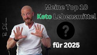 Meine 10 Lieblings Keto Lebensmittel für 2025