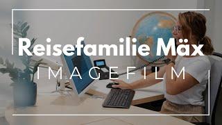 Reisefamilie Mäx Imagefilm