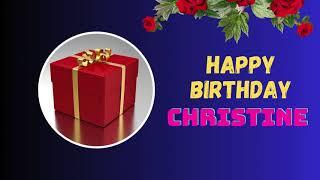 Happy Birthday Christine - Birthday Wishes