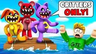 Trapped on a SMILING CRITTERS And CATNAP With Raft in Roblox!