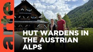 My New Life as an Alpine Hut Warden | ARTE.tv Documentary