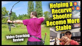 Helping a Recurve Archer Gain Stability and Consistency | Archery Video Coaching Review