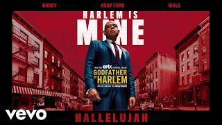 Godfather of Harlem - Hallelujah (Audio) ft. Buddy, A$AP Ferg, Wale