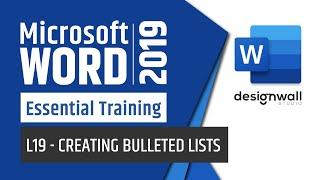 Word 2019 Essential Training - Working with bullet-ed lists  (19/31)