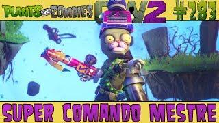 Plants vs. Zombies Garden Warfare 2 #283 - Super Comando Mestre